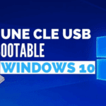 Comment Créer Une Clé USB Bootable Windows 10 En 2 Minutes 4 Comment Créer Une Clé USB Bootable Windows 10