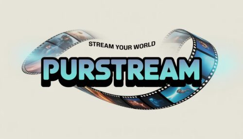 Purstream : La Plateforme de Streaming Gratuit Qui Fait Débat en 2026 7 purstream nouvelle adresse active 2026
