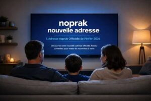 noprak nouvelle adresse pour regarder des films en ligne